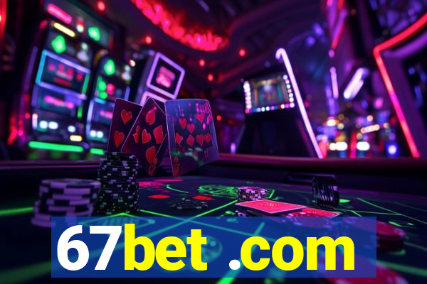 67bet .com
